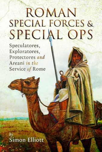 Roman Special Forces and Special...
