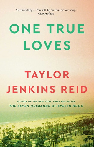 One True Loves: A Novel