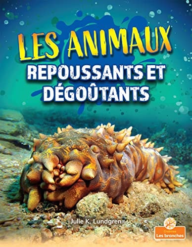 Animaux Repoussants et Degoutants...