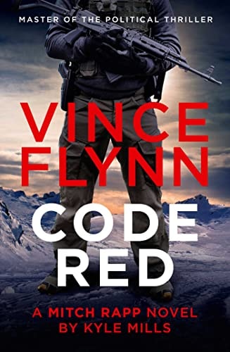 Code Red: A Mitch Rapp Novel by Kyle Mills (22)
