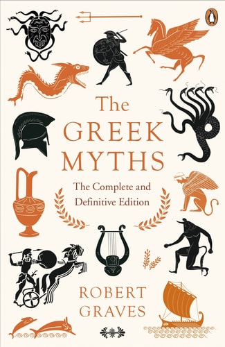 The Greek Myths (Penguin Classics Deluxe Edition)