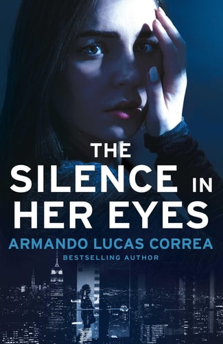 El silencio en sus ojos / The Silence in Her Eyes (Spanish Edition)