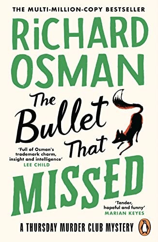 The Bullet That Missed: A Thursday Murder Club Mystery