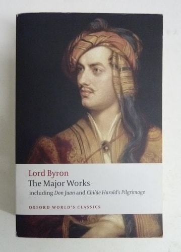 Lord Byron - The Major Works