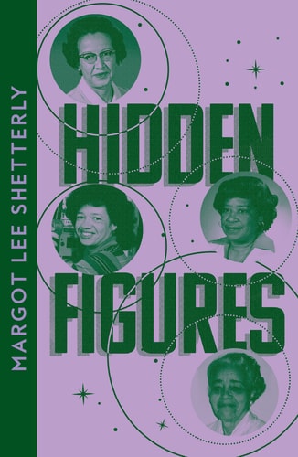 Hidden Figures Young Readers' Edition