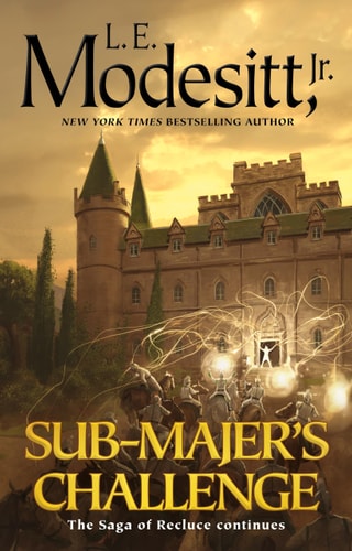 Sub-Majer's Challenge (Saga of Recluce, 25)