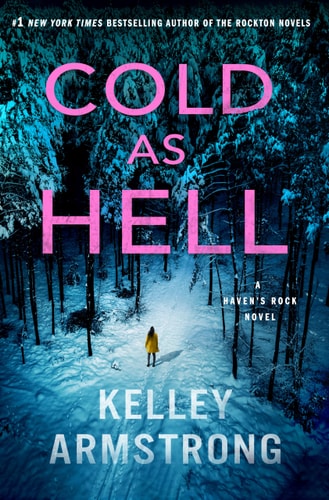 Cold as Hell: A Haven's Rock Novel (Haven's Rock, 3)