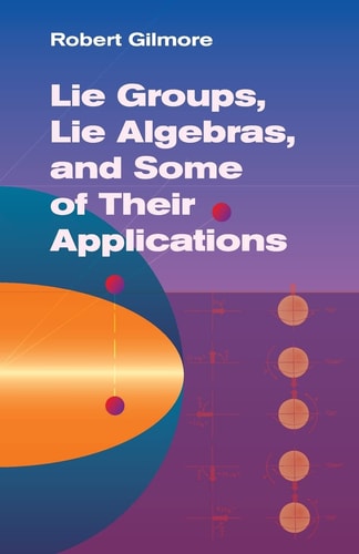 Lie Groups, Lie Algebras & Some...