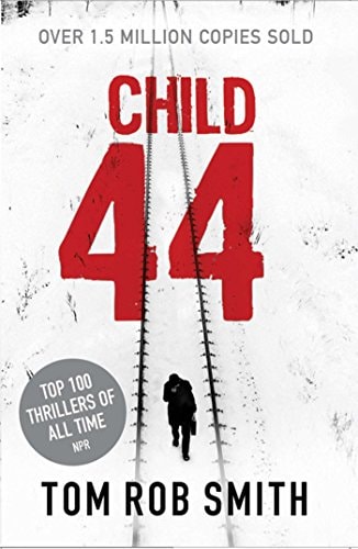 Child 44 (The Child 44 Trilogy, 1)