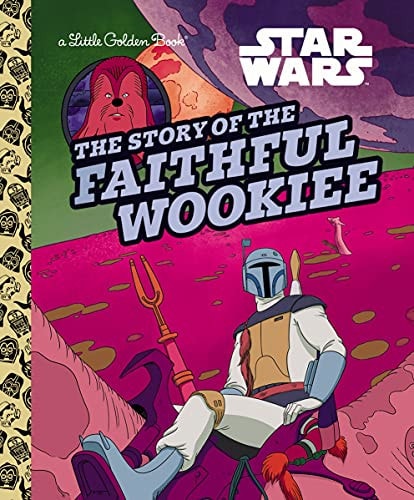 The Story of the Faithful Wookiee...