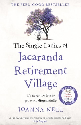 The Single Ladies of Jacaranda Retirement...