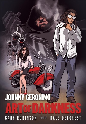Johnny Geronimo: Art of Darkness (Red Planet Books)