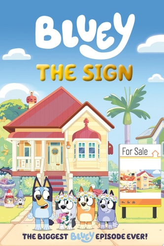 Bluey: The Sign A Graphic Novel