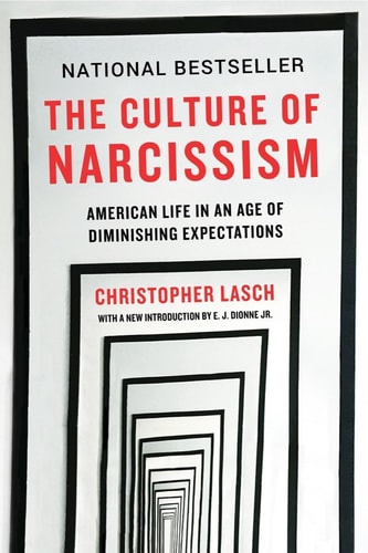 The Culture of Narcissism