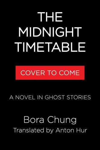 Midnight Timetable A Novel in Ghost Stories