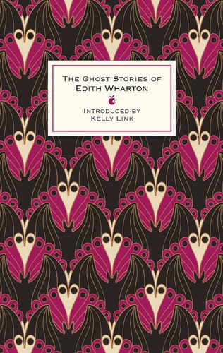 The Ghost Stories Of Edith Wharton...