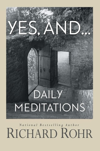 Say Yes to Your Life: Daily Meditations for Alcoholics and Addicts