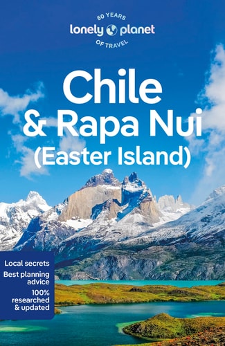 Lonely Planet Chile & Rapa Nui