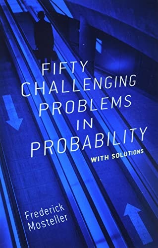 Fifty Challenging Problems in Probability...