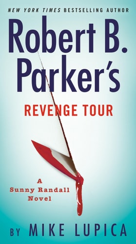 Robert B. Parker's Revenge Tour...