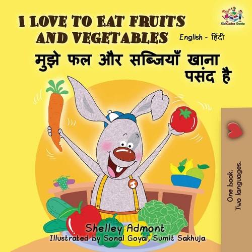 I Love to Eat Fruits and Vegetables...