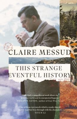 This Strange Eventful History: A Novel
