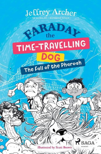 Faraday The Time-Travelling Dog The Fall of the Pharoah