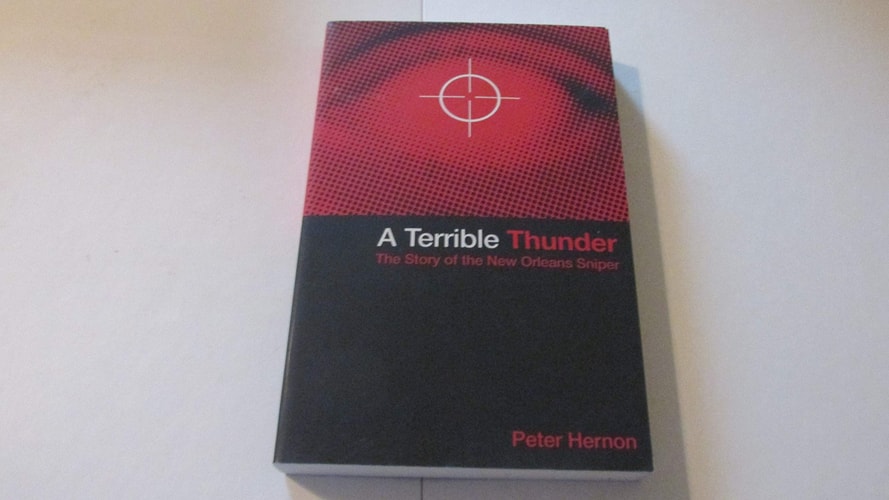 A Terrible Thunder: The Story of the New Orleans Sniper