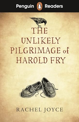 The Unlikely Pilgrimage of Harold Fry: A Novel