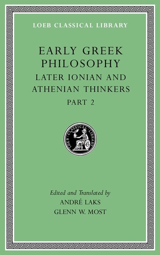 Early Greek Philosophy Volume VII...