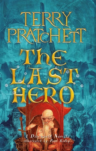 The Last Hero: A Discworld Fable (Discworld, 27)
