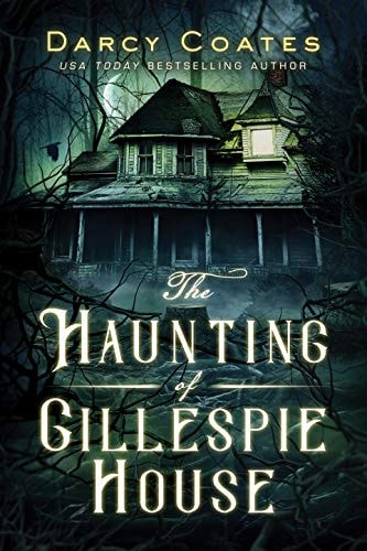The Haunting of Gillespie House...