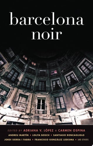 Barcelona Noir (Akashic Noir).