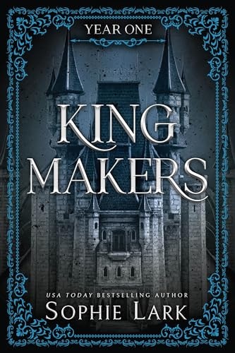 Kingmakers: Year One (Kingmakers, 1)