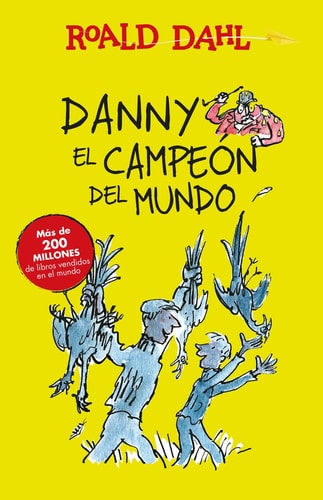 Danny el Campeon del Mundo / Danny...