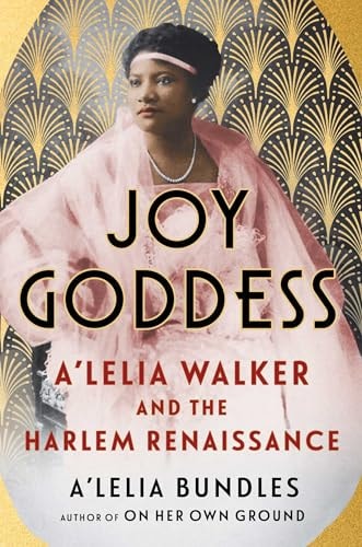 Joy Goddess: A'Lelia Walker and the Harlem Renaissance
