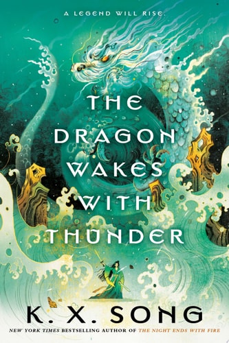 The Dragon Wakes with Thunder