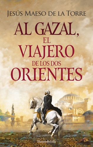 Al Gazal El Viajero de los DOS Orientes...