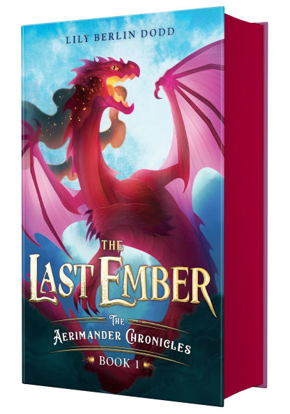 The Last Ember: The Aerimander Chronicles Book 1