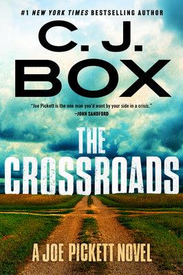 The Crossroads (A Joe Pickett Novel #26)