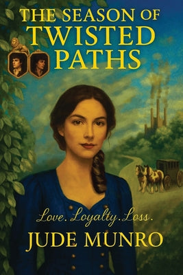 The Season of Twisted Paths (Seasons Trilogy #2)