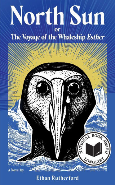 North Sun: Or, The Voyage of the Whaleship Esther