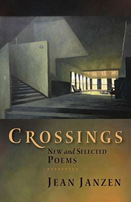 Crossings: New and Selected Poems (Dreamseeker Poetry #21)
