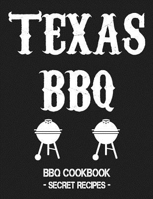 Texas BBQ: BBQ Cookbook - Secret Recipes for Men Grey