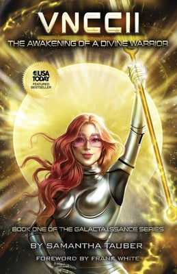 Vnccii: The Awakening of a Divine Warrior (The Galacta.I.Ssance #1)