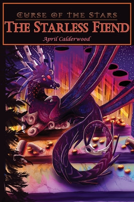 The Starless Fiend (The Curse of the Stars #1)
