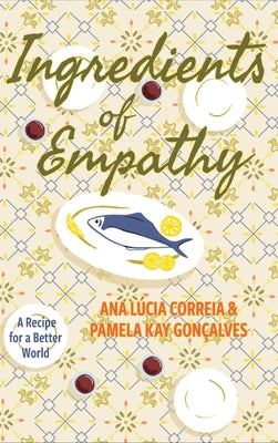 Ingredients of Empathy: A Recipe for a Better World