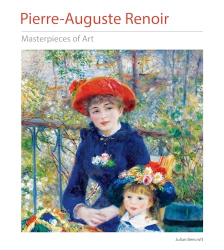 Pierre-Auguste Renoir Masterpieces...