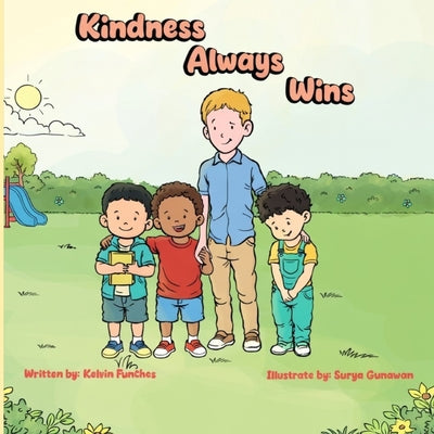 Kindness Always Wins