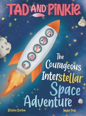 Tad and Pinkie - The Courageous InterStellar Space Adventure